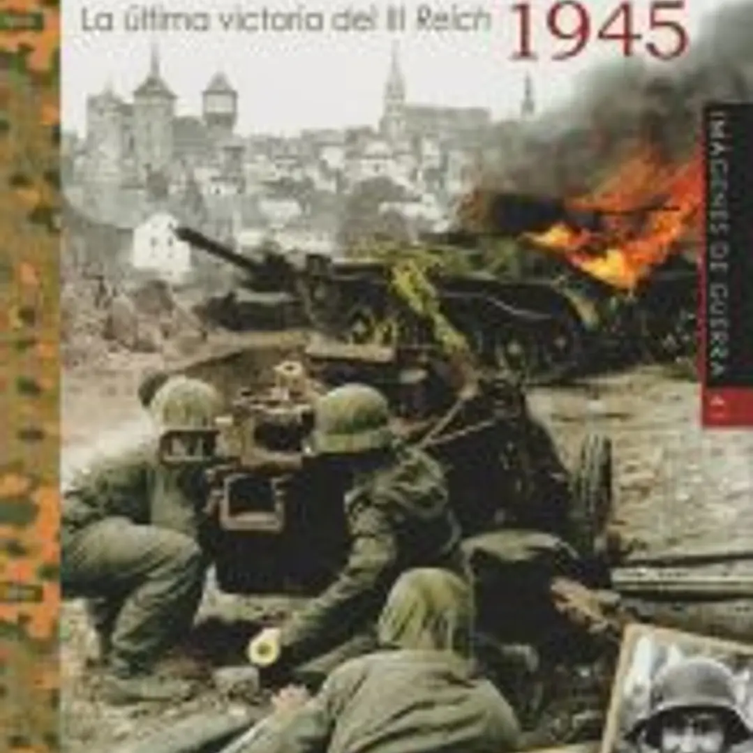BAUTZEN 1945: la última victoria del III Reich 1