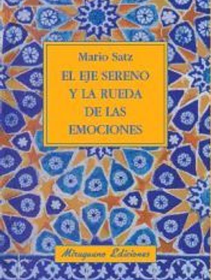 EL EJE SERENO Y LA RUEDA DE LAS EMOCIONES