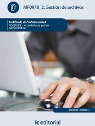 Gestión de archivos : actividades de gestión administrativa
