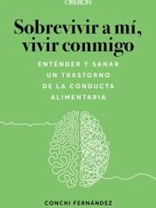 Sobrevivir a mí, vivir conmigo