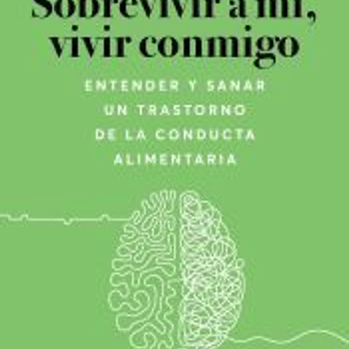Sobrevivir a mí, vivir conmigo 1