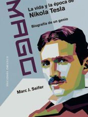 Mago: La vida y la época de Nikola Tesla