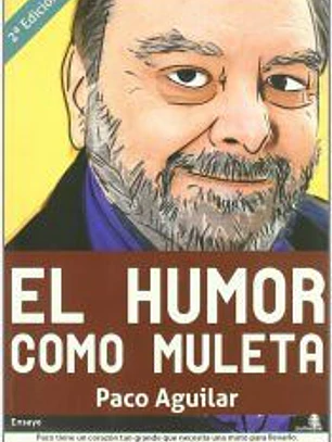 HUMOR COMO MULETA