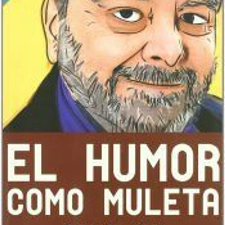 HUMOR COMO MULETA 1