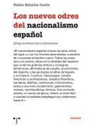 Los nuevos odres del nacionalismo español