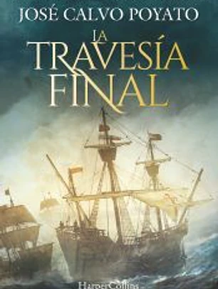 La Travesía Final