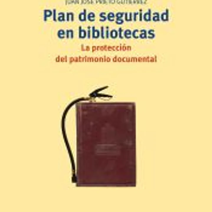 Plan de seguridad en bibliotecas: La protección del patrimonio documental 1
