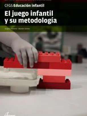 El juego infantil y su metodología