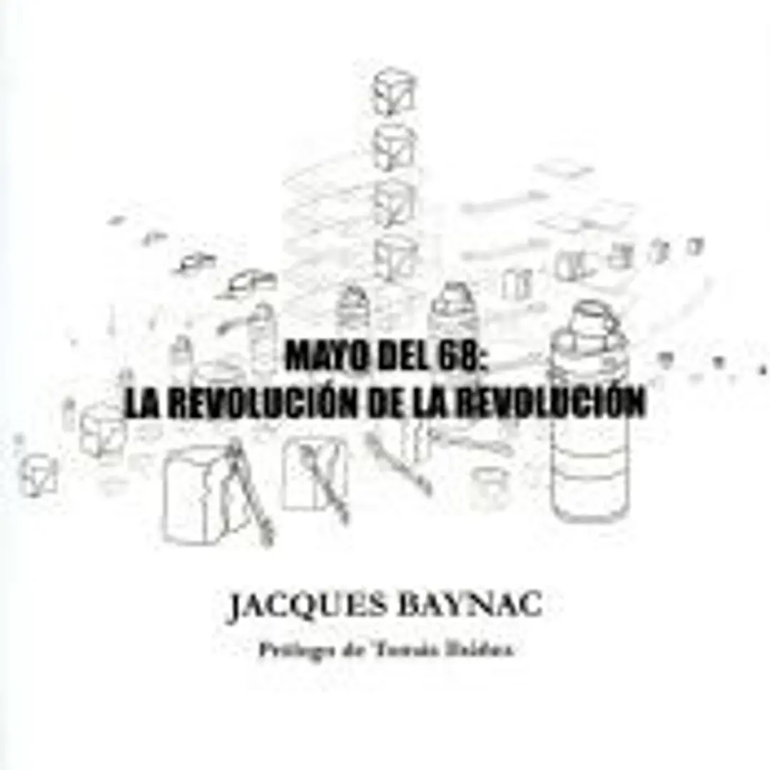 Mayo del 68: La revolución de la revolución 1