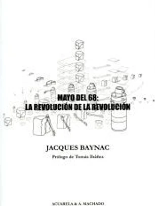Mayo del 68: La revolución de la revolución