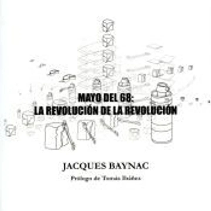 Mayo del 68: La revolución de la revolución 1