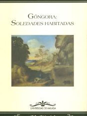 Góngora: Soledades habitadas