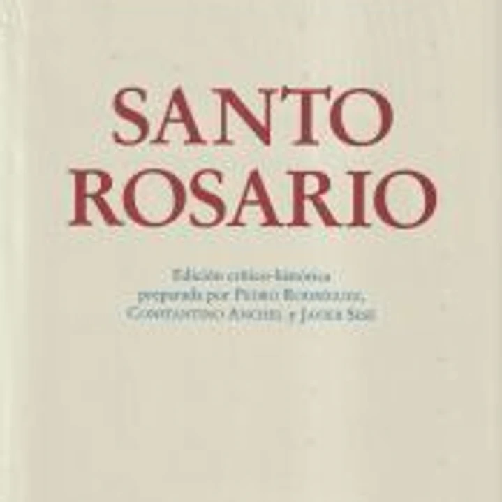 Santo Rosario : edición crítico-histórica 1