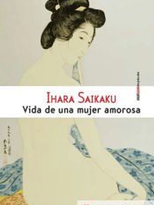 Vida de una mujer amorosa