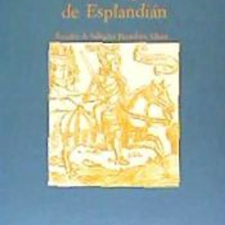 LAS SERGAS DE ESPLANDIAN ( Colección Regidores) 1