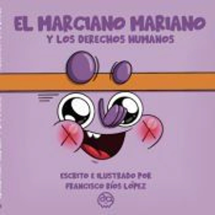 El Marciano Mariano y los Derechos Humanos 1