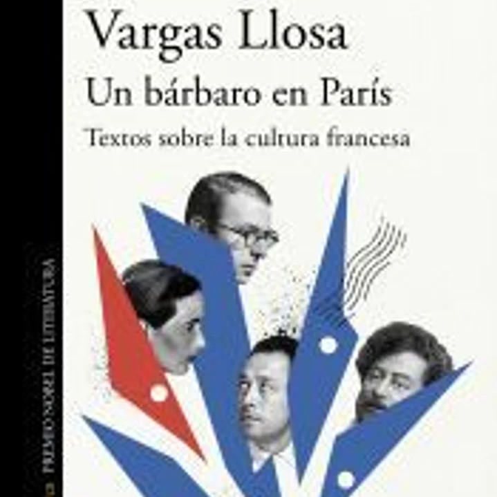Un bárbaro en París: Textos sobre la cultura francesa 1