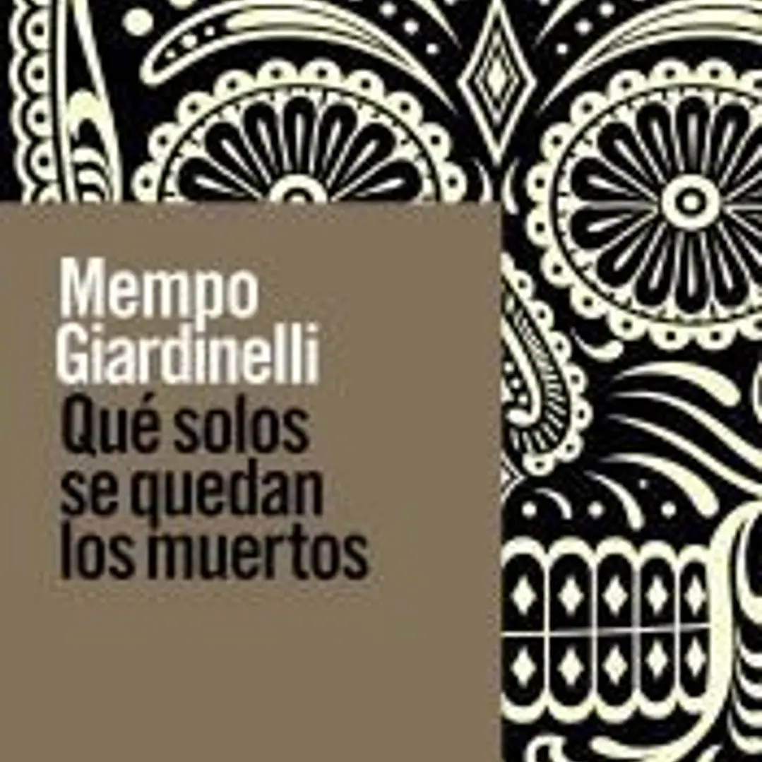 Qué solos se quedan los muertos 1