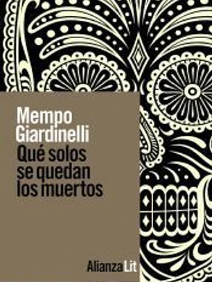Qué solos se quedan los muertos