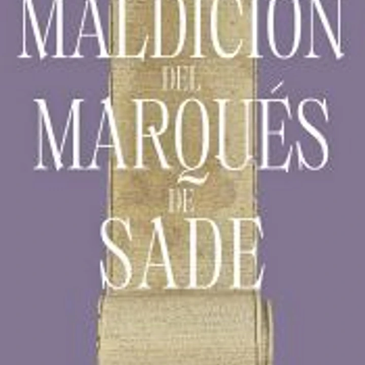 La maldición del Marqués de Sade 1