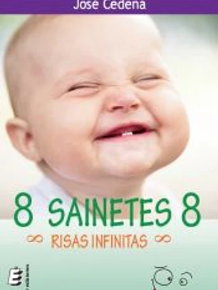 8 sainetes 8: risas infinitas