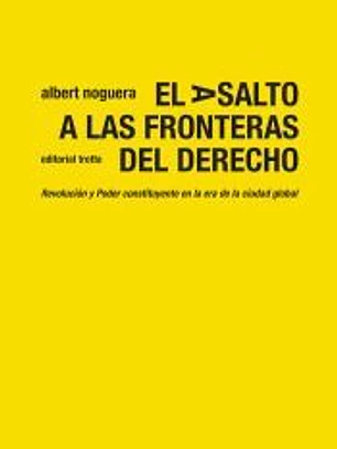 El asalto a las fronteras del Derecho