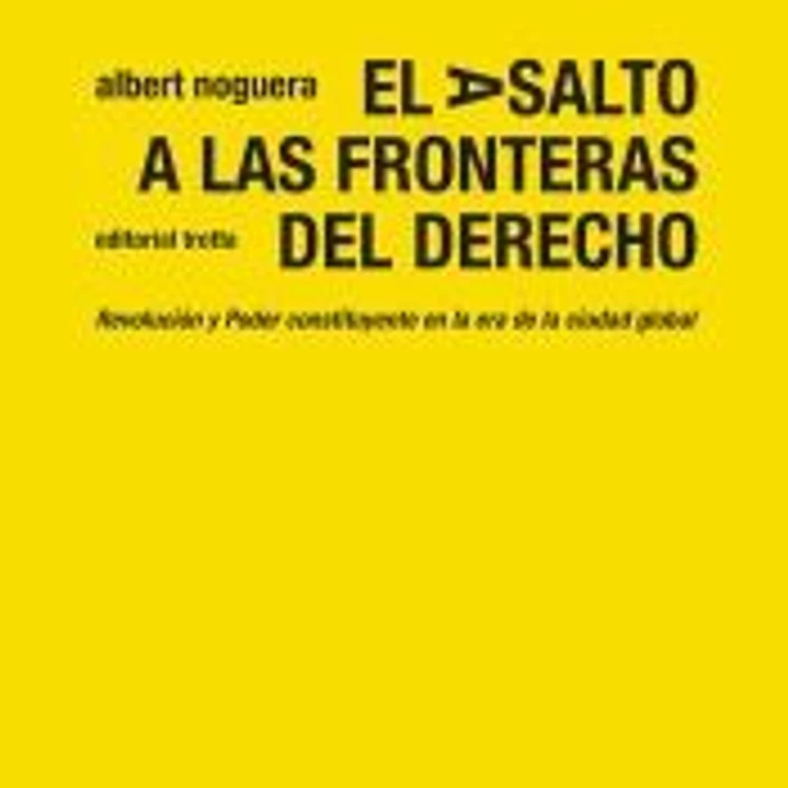 El asalto a las fronteras del Derecho 1