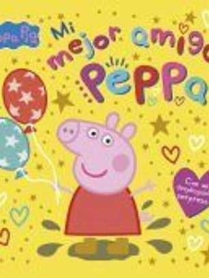 Peppa Pig. Un cuento - Mi mejor amiga Peppa