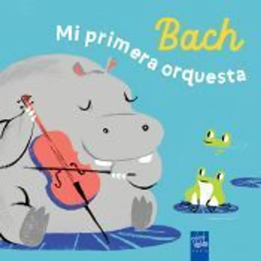 Bach. Mi primera orquesta 1