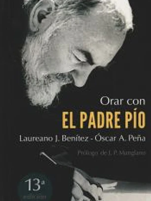 Orar con el Padre Pío