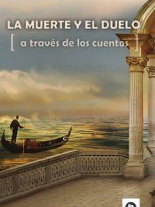 La muerte y el duelo a través de los cuentos