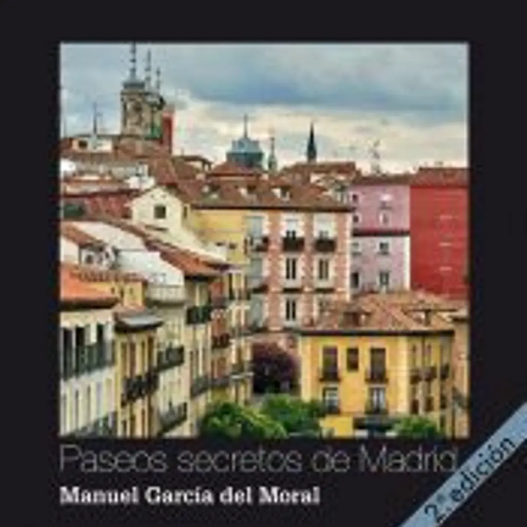 Paseos secretos de Madrid 1