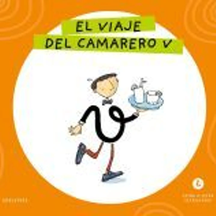 Letra a Letra Letrilandia - El viaje del camarero V 1