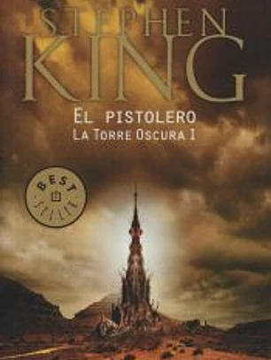 El pistolero (La Torre Oscura I)
