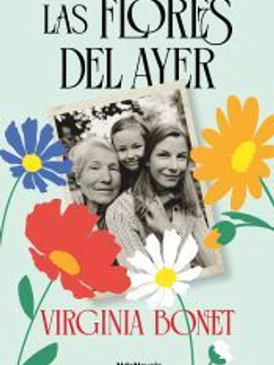 Las flores del ayer