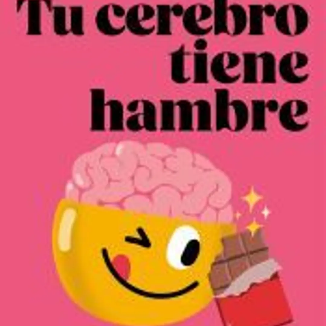 Tu cerebro tiene hambre 1