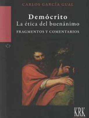 DEM?CRITO. LA ?TICA DEL BUEN?NIMO. FRAGMENTOS Y COMENTARIOS
