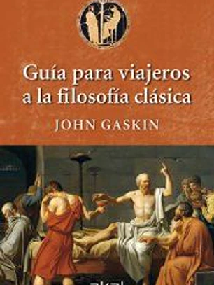 Guía para viajeros a la filosofía clásica