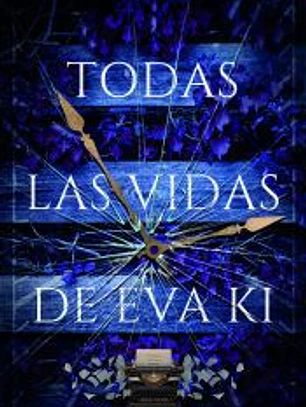 Todas las vidas de Eva Ki