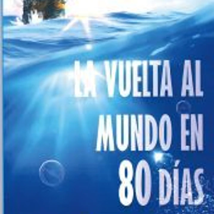 La vuela al mundo en 80 dias 1