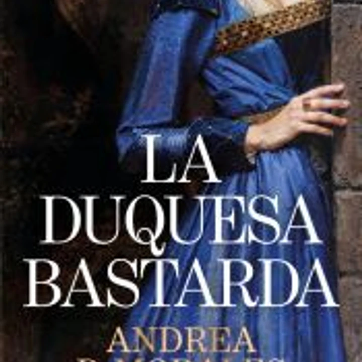 La duquesa bastarda 1