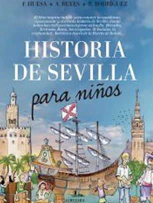 Historia de Sevilla para niños