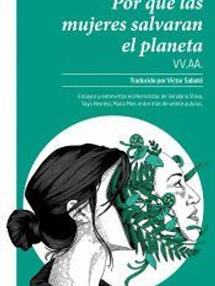¿Por qué las mujeres salvarán el planeta?