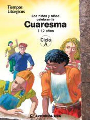 Los niños y niñas celebran la Cuaresma 2017. Ciclo A