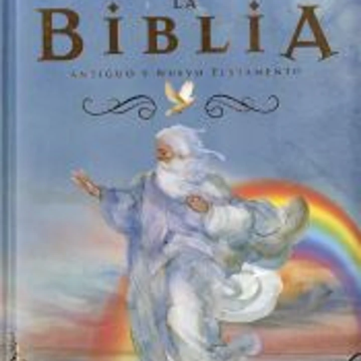 La Biblia. La Biblia. Antiguo y Nuevo testamento 1