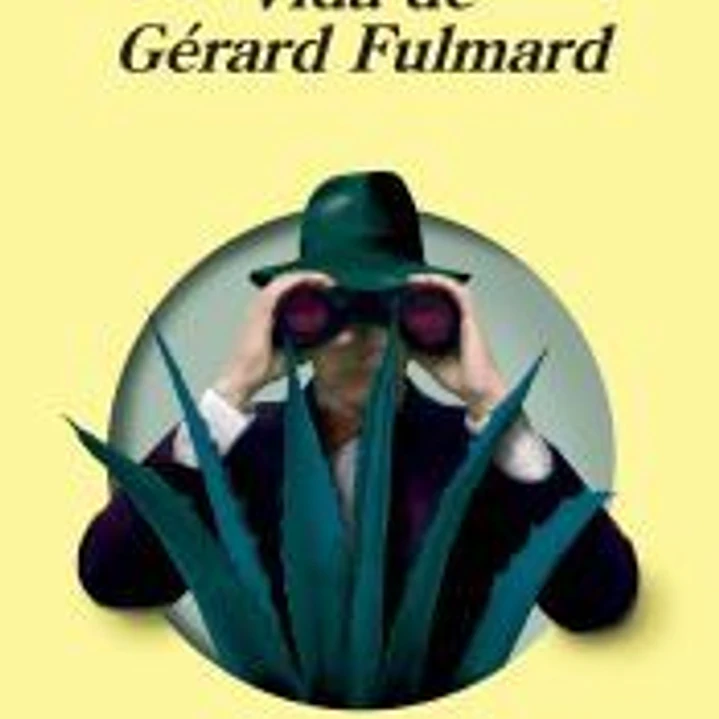 Vida de Gérard Fulmard 1