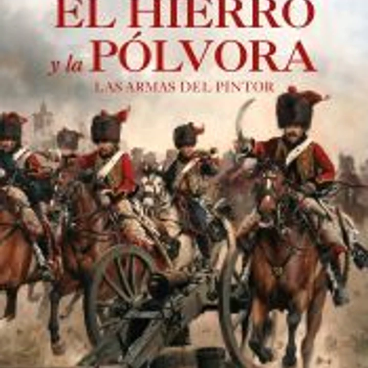 El hierro y la pólvora 1