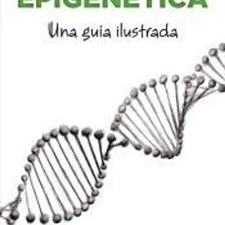 Epigenética: una guía ilustrada 1