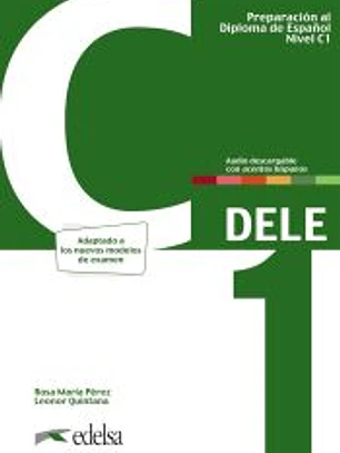 Preparación al DELE C1. Libro del alumno. Nueva edición