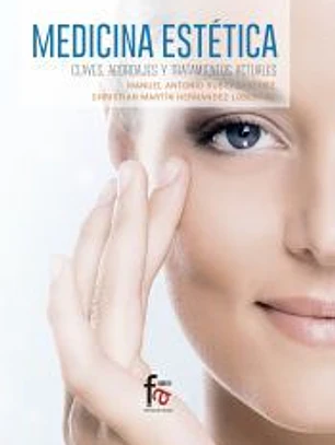 MEDICINA ESTETICA, CLAVES, ABORDAJES Y TRATAMIENTOS